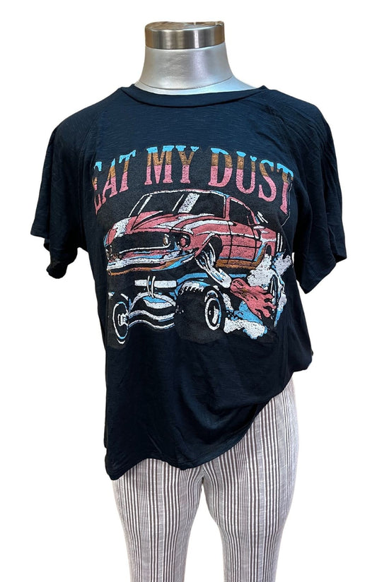 Eat my dust Tshirt