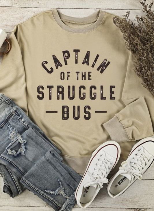 Struggle Bus sweatshirt