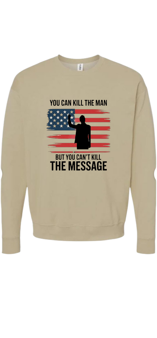 You can kill the man sweatshirt