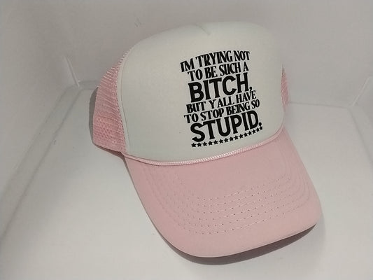 Not a bitch hat
