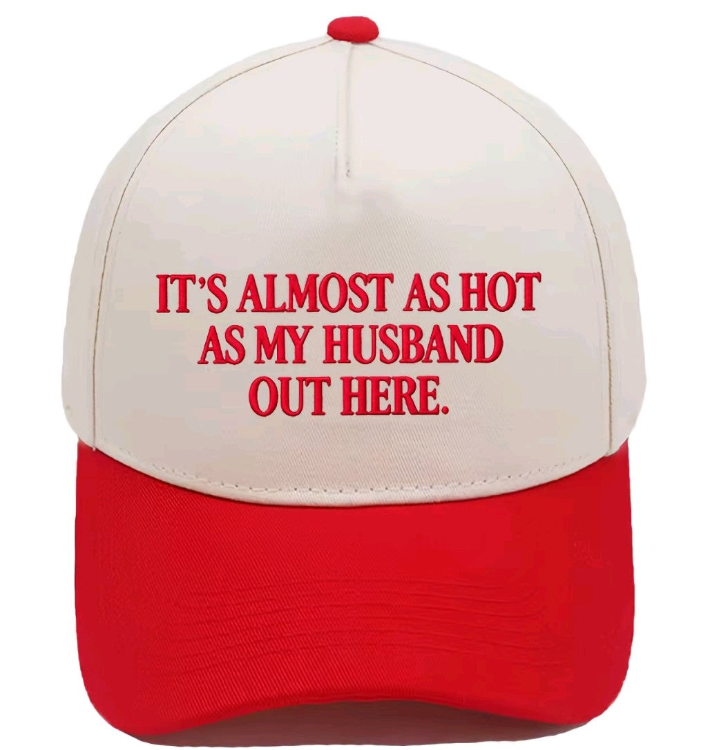 Hot as husband hat