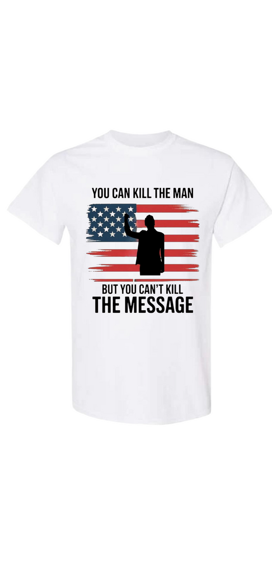 You can kill the man tshirtL